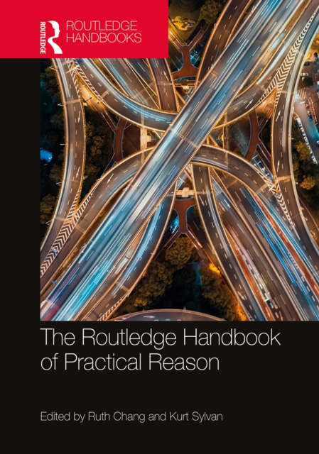 The Routledge Handbook of Practical Reason, PDF eBook