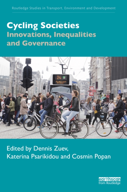 Cycling Societies : Innovations, Inequalities and Governance, EPUB eBook