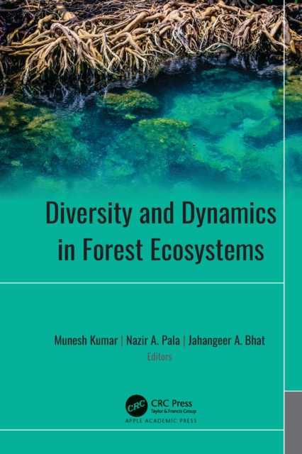 Diversity and Dynamics in Forest Ecosystems, PDF eBook