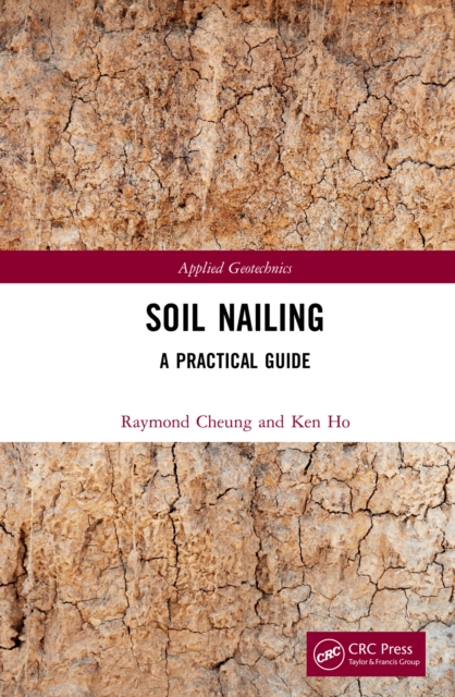 Soil Nailing : A Practical Guide, PDF eBook