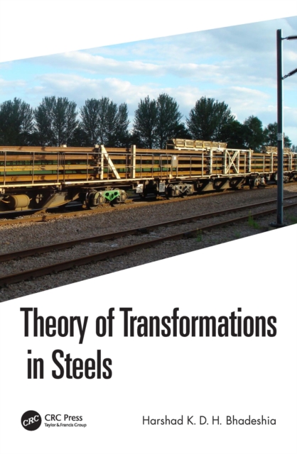 Theory of Transformations in Steels, PDF eBook