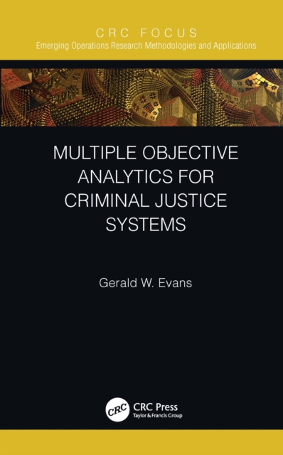 Multiple Objective Analytics for Criminal Justice Systems, EPUB eBook