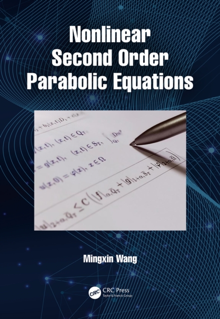 Nonlinear Second Order Parabolic Equations, PDF eBook