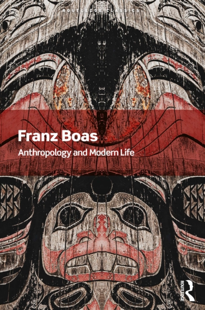 Anthropology and Modern Life, PDF eBook