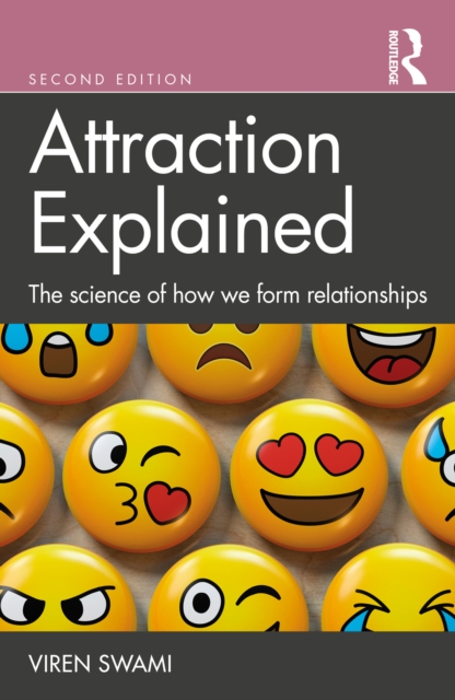 Attraction Explained : The science of how we form relationships, EPUB eBook