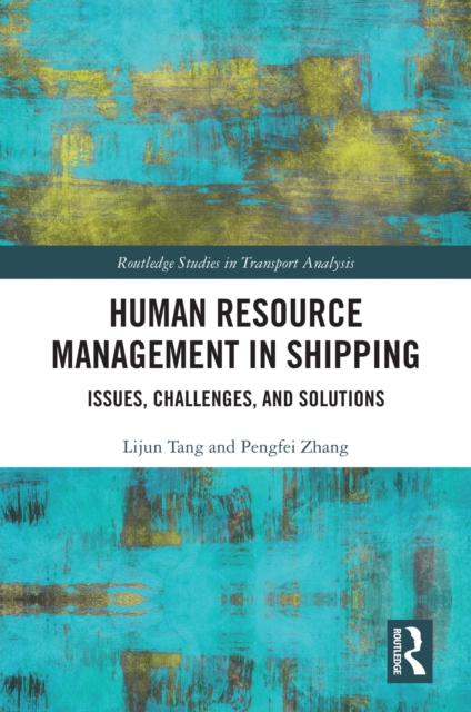 Human Resource Management in Shipping : Issues, Challenges, and Solutions, EPUB eBook