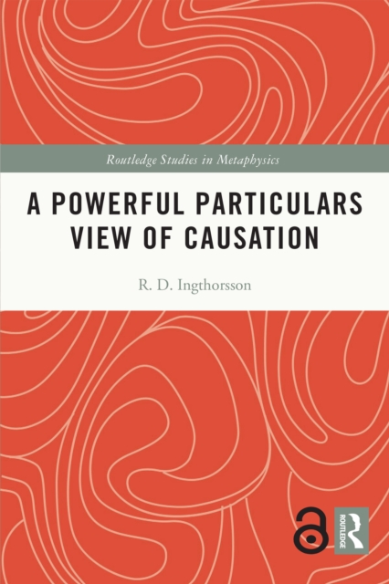 A Powerful Particulars View of Causation, EPUB eBook