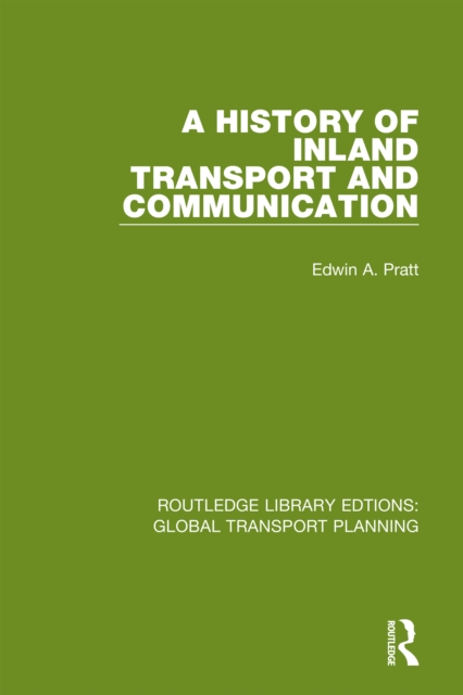 A History of Inland Transport and Communication, PDF eBook