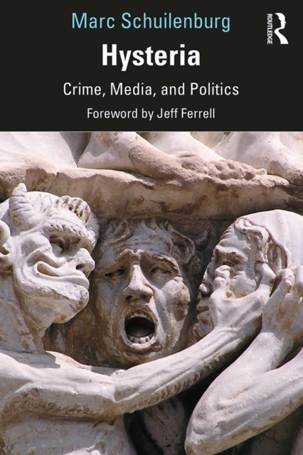 Hysteria : Crime, Media, and Politics, EPUB eBook
