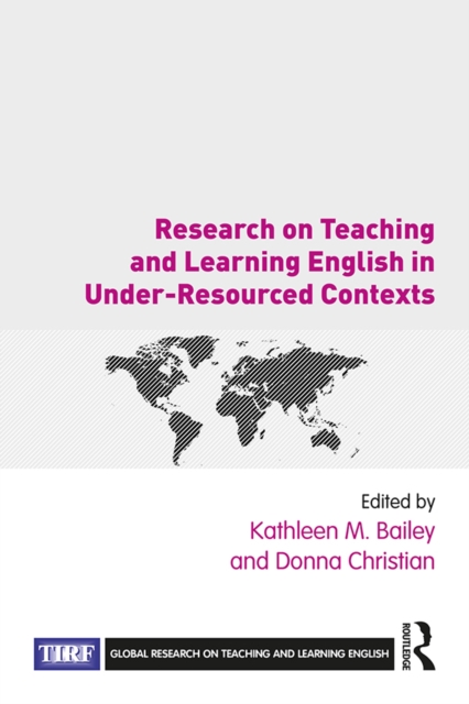Research on Teaching and Learning English in Under-Resourced Contexts, PDF eBook