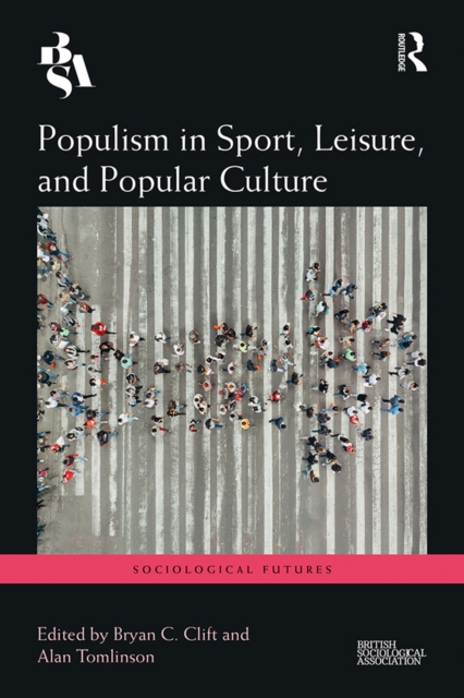 Populism in Sport, Leisure, and Popular Culture, EPUB eBook