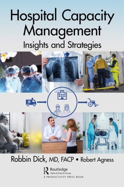 Hospital Capacity Management : Insights and Strategies, EPUB eBook