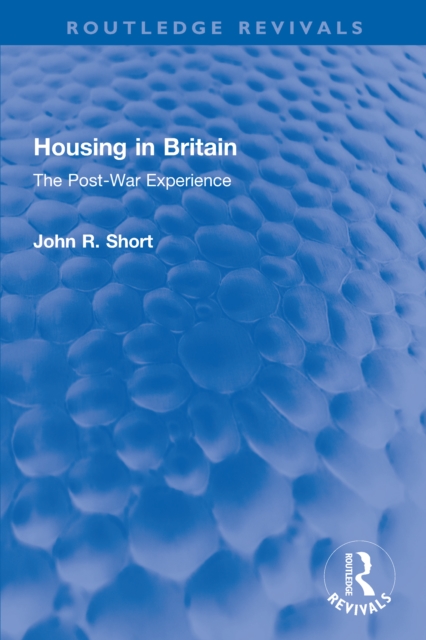 Housing in Britain : The Post-War Experience, PDF eBook