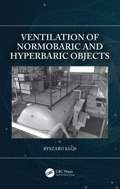 Ventilation of Normobaric and Hyperbaric Objects, EPUB eBook