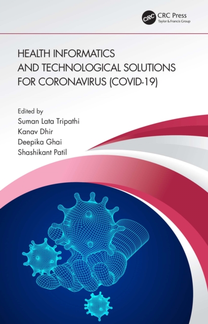 Health Informatics and Technological Solutions for Coronavirus (COVID-19), EPUB eBook