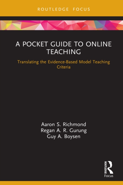 A Pocket Guide to Online Teaching : Translating the Evidence-Based Model Teaching Criteria, PDF eBook
