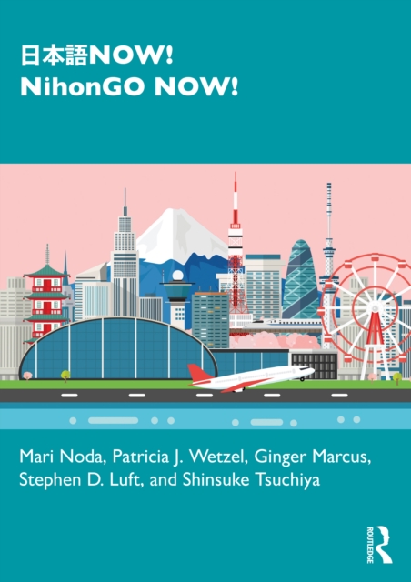 ???NOW! NihonGO NOW! : Performing Japanese Culture - Level 2 Volume 1 Textbook and Activity Book, PDF eBook