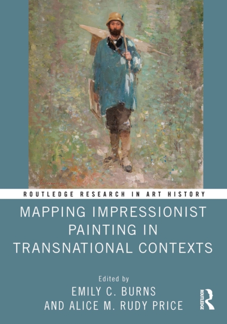 Mapping Impressionist Painting in Transnational Contexts, PDF eBook