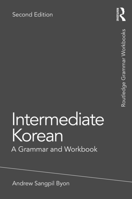 Intermediate Korean : A Grammar and Workbook, EPUB eBook
