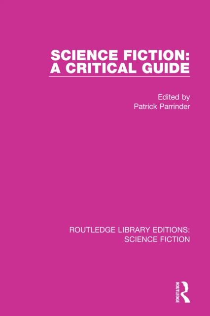 Science Fiction: A Critical Guide, PDF eBook