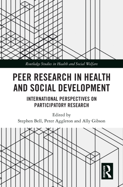 Peer Research in Health and Social Development : International Perspectives on Participatory Research, EPUB eBook