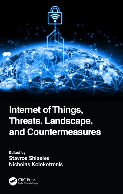 Internet of Things, Threats, Landscape, and Countermeasures, PDF eBook