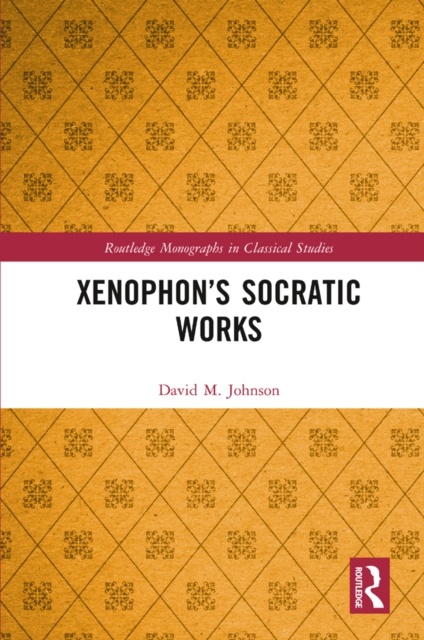 Xenophon's Socratic Works, PDF eBook