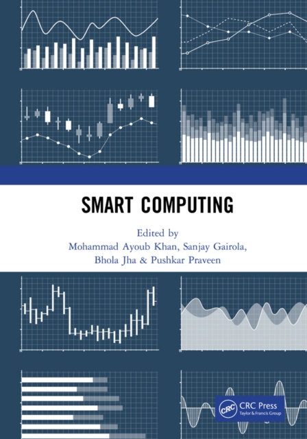 Smart Computing : Proceedings of the 1st International Conference on Smart Machine Intelligence and Real-Time Computing (SmartCom 2020), 26-27 June 2020, Pauri, Garhwal, Uttarakhand, India, PDF eBook