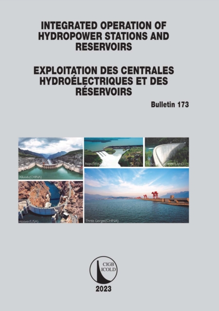 Integrated Operation of Hydropower Stations and Reservoirs/Exploitation des centrales hydroelectriques et des Reservoirs, PDF eBook