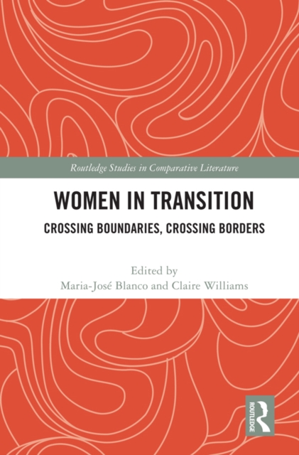 Women in Transition : Crossing Boundaries, Crossing Borders, EPUB eBook
