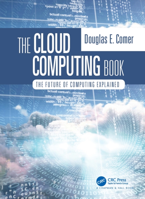 The Cloud Computing Book : The Future of Computing Explained, EPUB eBook