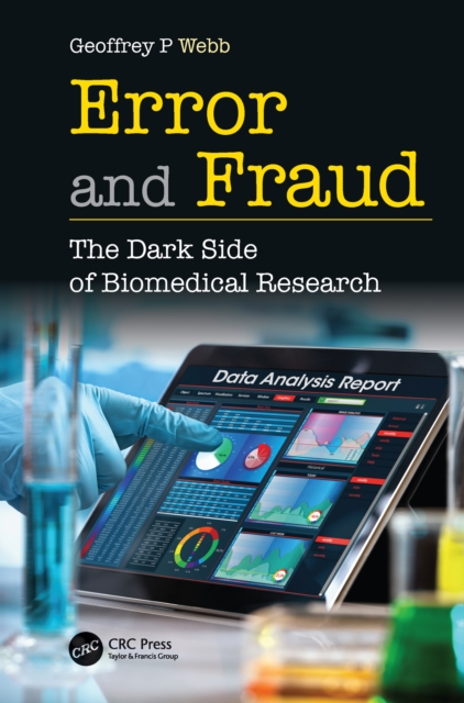 Error and Fraud : The Dark Side of Biomedical Research, EPUB eBook