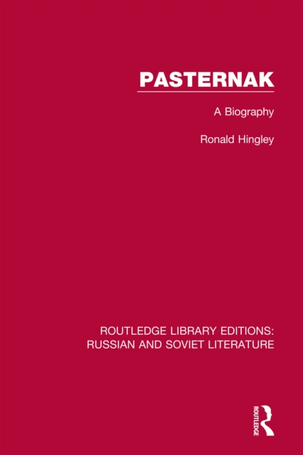 Pasternak : A Biography, EPUB eBook