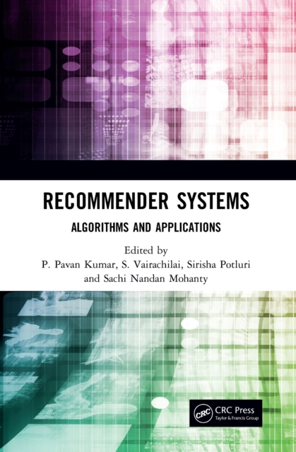 Recommender Systems : Algorithms and Applications, PDF eBook