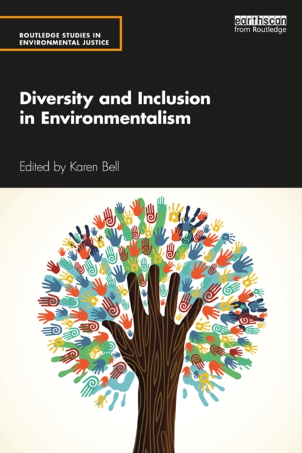Diversity and Inclusion in Environmentalism, PDF eBook