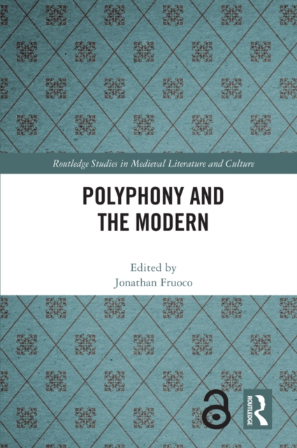 Polyphony and the Modern, EPUB eBook