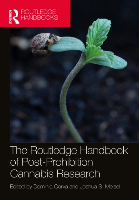 The Routledge Handbook of Post-Prohibition Cannabis Research, EPUB eBook
