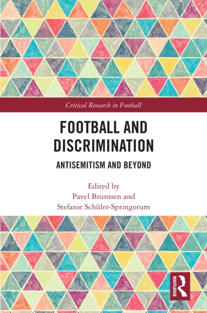 Football and Discrimination : Antisemitism and Beyond, EPUB eBook