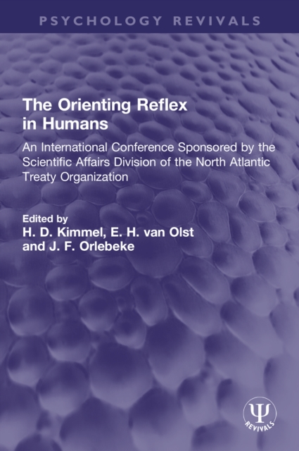 The Orienting Reflex in Humans : An International Conference Sponsored by the Scientific Affairs Division of the North Atlantic Treaty Organization, EPUB eBook