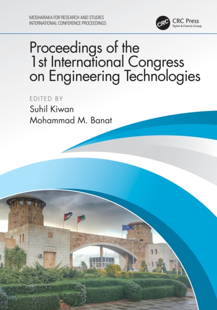 Proceedings of the 1st International Congress on Engineering Technologies : EngiTek 2020, 16-18 June 2020, Irbid, Jordan, PDF eBook
