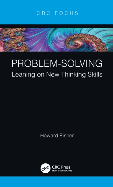 Problem-Solving : Leaning on New Thinking Skills, PDF eBook