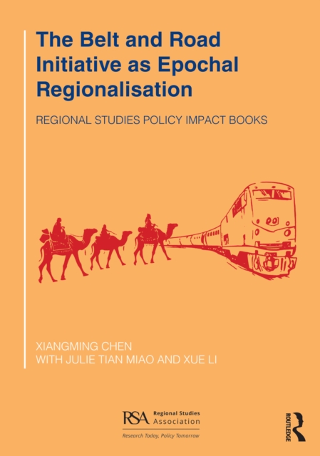 The Belt and Road Initiative as Epochal Regionalisation, PDF eBook