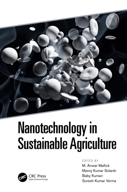 Nanotechnology in Sustainable Agriculture, PDF eBook