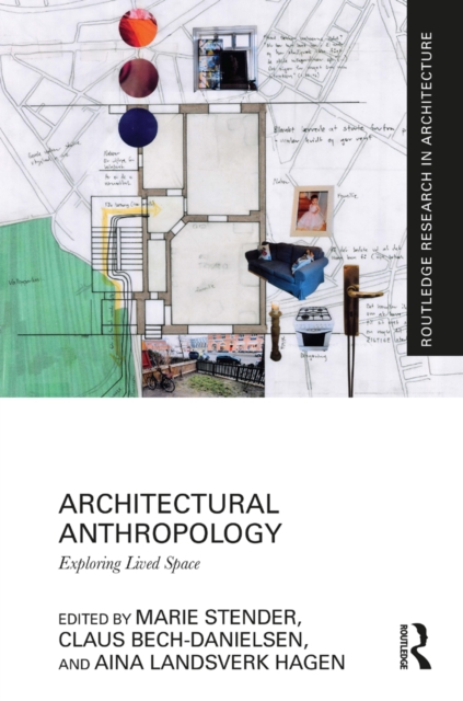 Architectural Anthropology : Exploring Lived Space, PDF eBook