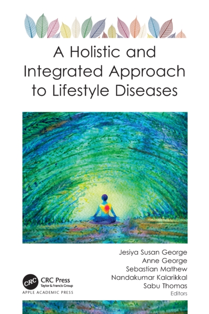 A Holistic and Integrated Approach to Lifestyle Diseases, PDF eBook