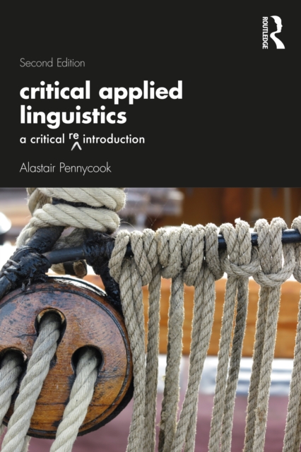 Critical Applied Linguistics : A Critical Re-Introduction, EPUB eBook