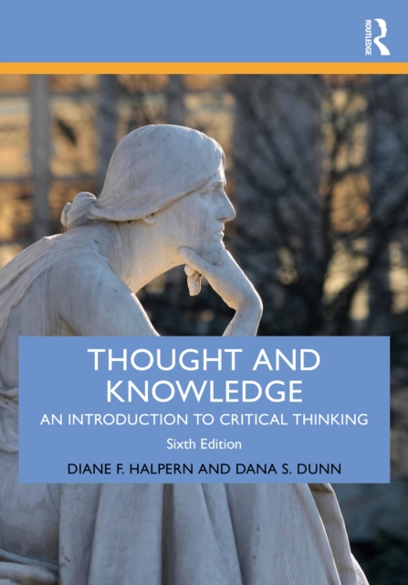 Thought and Knowledge : An Introduction to Critical Thinking, PDF eBook