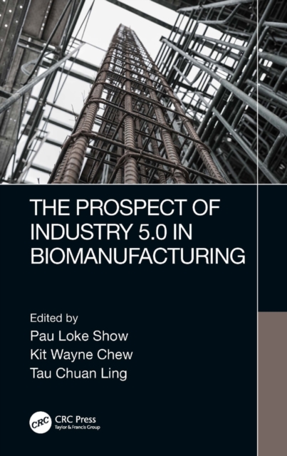 The Prospect of Industry 5.0 in Biomanufacturing, PDF eBook
