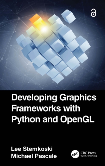 Developing Graphics Frameworks with Python and OpenGL, PDF eBook