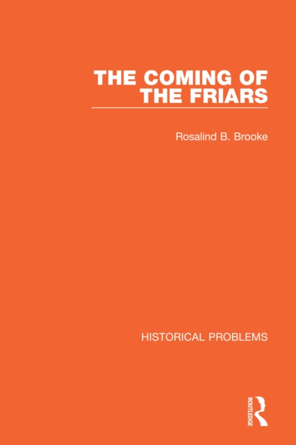 The Coming of the Friars, PDF eBook